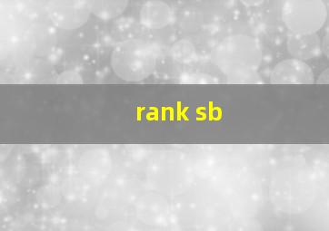 rank sb